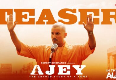  Teaser Sparks National Buzz: “Ajey: The Untold Story of Yogi” presents a fearless Yogi challenging the crumbling system and redefining the role of leadership