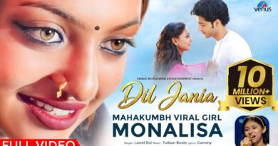 मोनालिसा का ‘दिल जानिया’ 10 मिलियन से ज्यादा बार देखा जा चुका है!