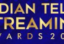 India’s streaming industry to crown its best through ITSA 2026 India’s streaming industry to crown its best through ITSA 2026